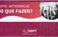 Entenda o que são práticas Antissindicais